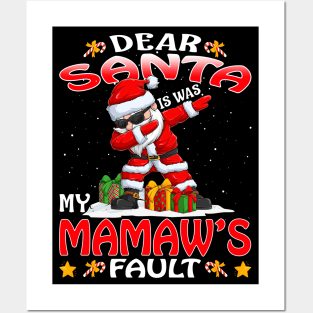 Dear Santa It Was My Mamaws Fault Christmas Funny Chirtmas Gift Posters and Art